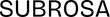 Subrosa